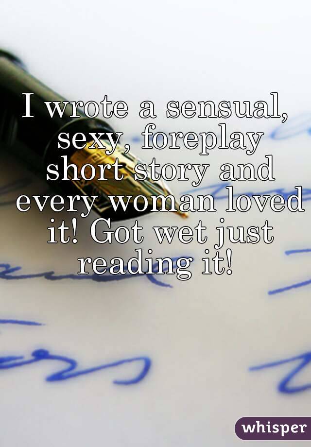 Sensual Short Story